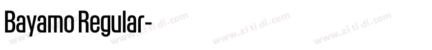 Bayamo Regular字体转换 Bayamo Regular字体转换